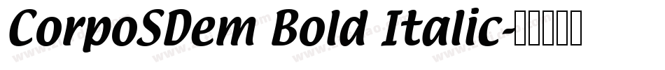 CorpoSDem Bold Italic字体转换